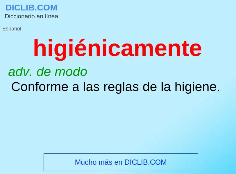 ¿Qué es higiénicamente? - significado y definición