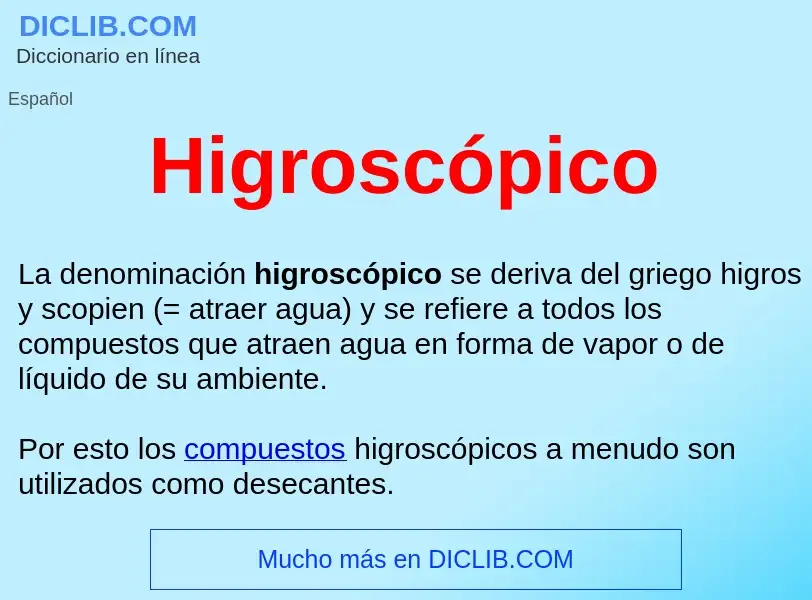 ¿Qué es Higroscópico ? - significado y definición