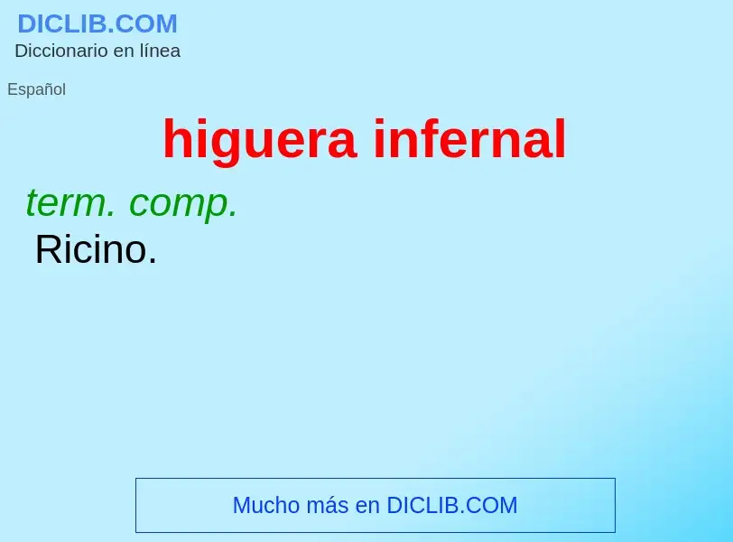 What is higuera infernal - definition