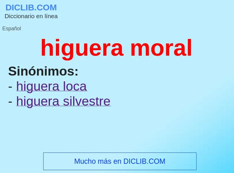 Was ist higuera moral - Definition