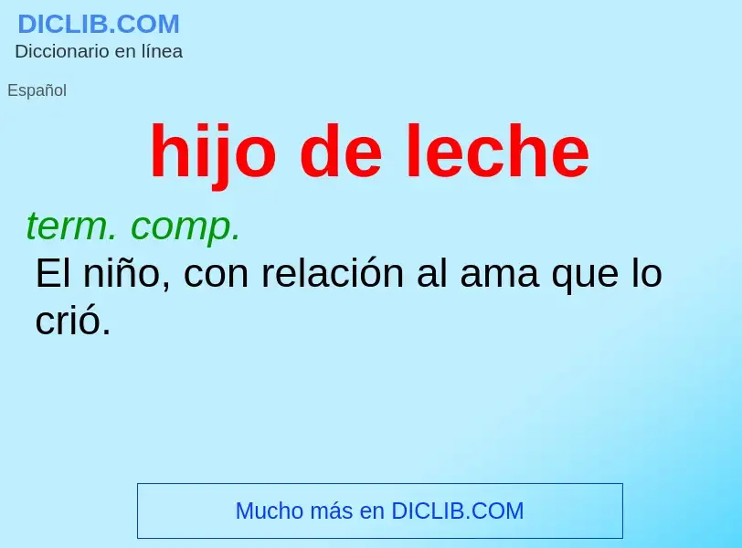 ¿Qué es hijo de leche? - significado y definición