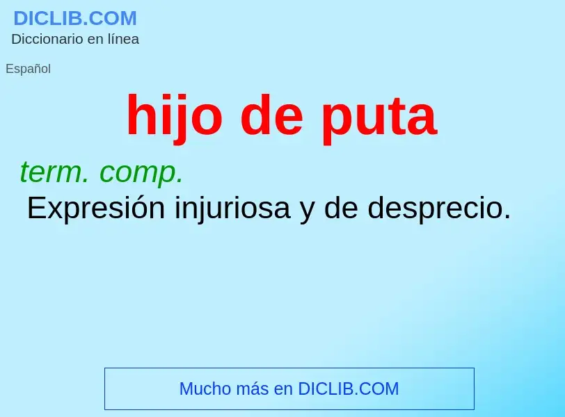 What is hijo de puta - meaning and definition