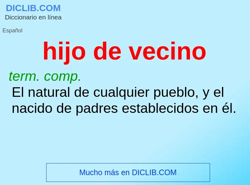 Was ist hijo de vecino - Definition