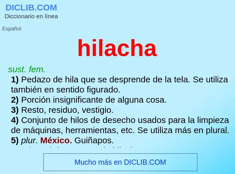 O que é hilacha - definição, significado, conceito