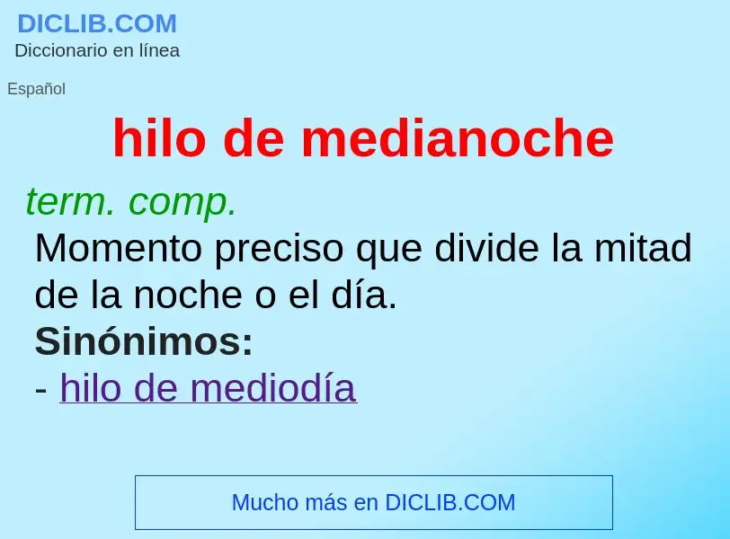 O que é hilo de medianoche - definição, significado, conceito