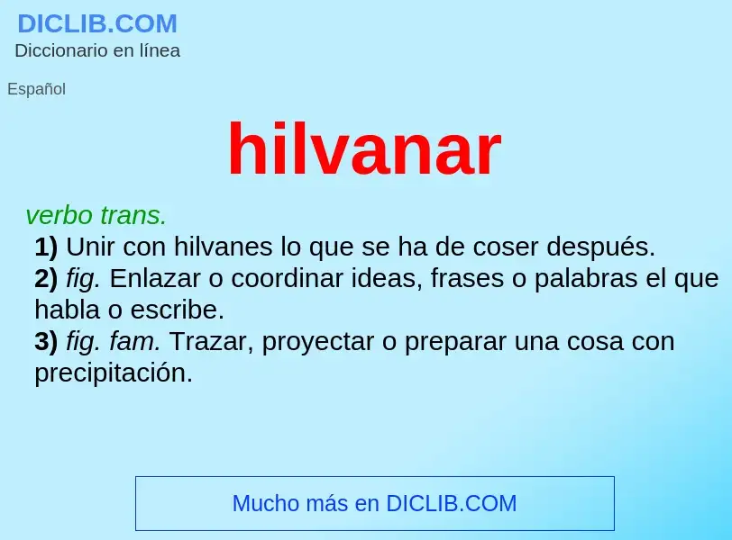 What is hilvanar - meaning and definition