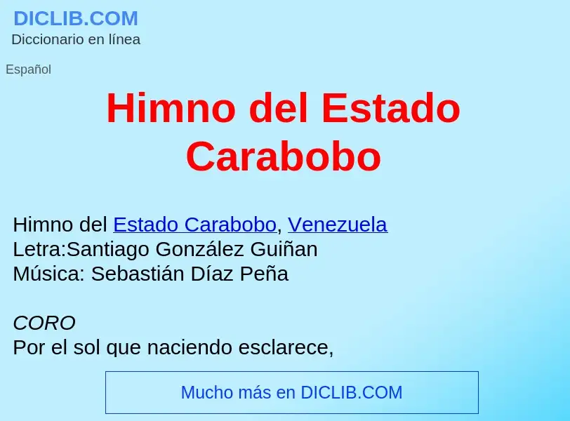 ¿Qué es Himno del Estado Carabobo ? - significado y definición