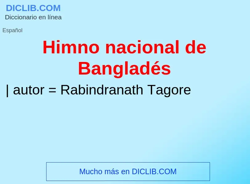 Что такое Himno nacional de Bangladés - определение