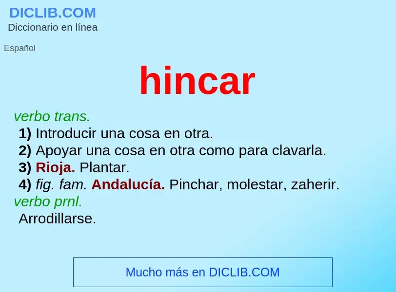 O que é hincar - definição, significado, conceito