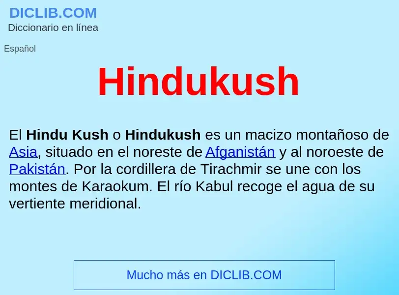 ¿Qué es Hindukush ? - significado y definición