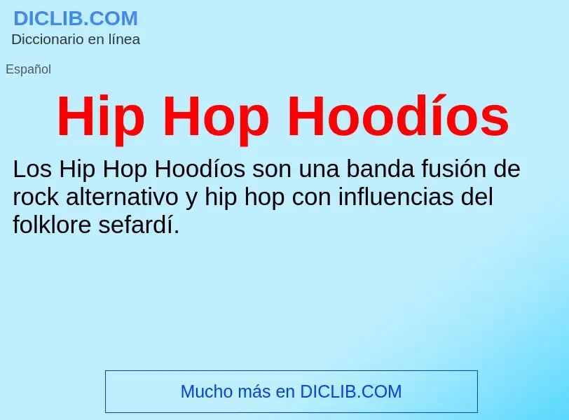 O que é Hip Hop Hoodíos - definição, significado, conceito