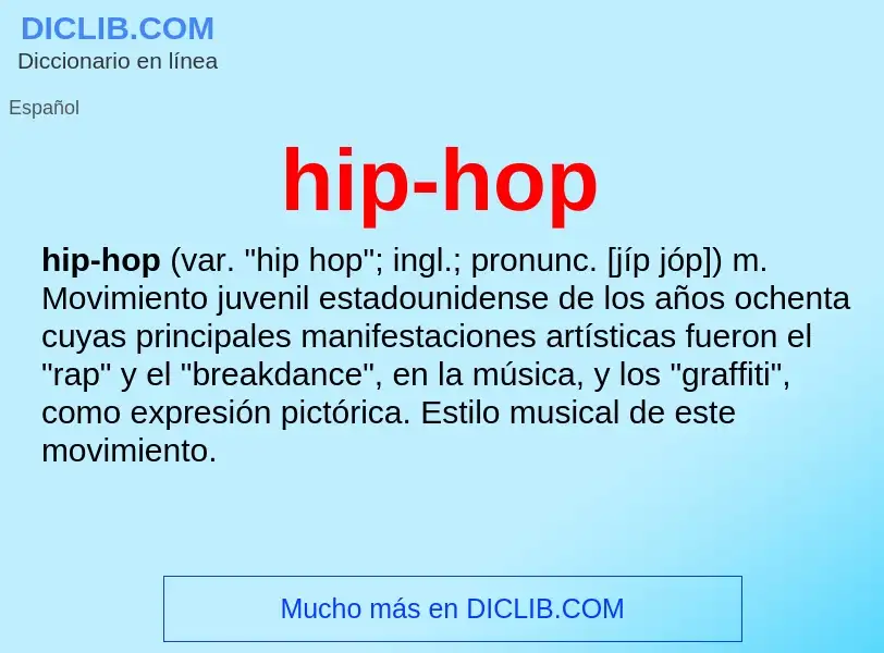 ¿Qué es hip-hop? - significado y definición