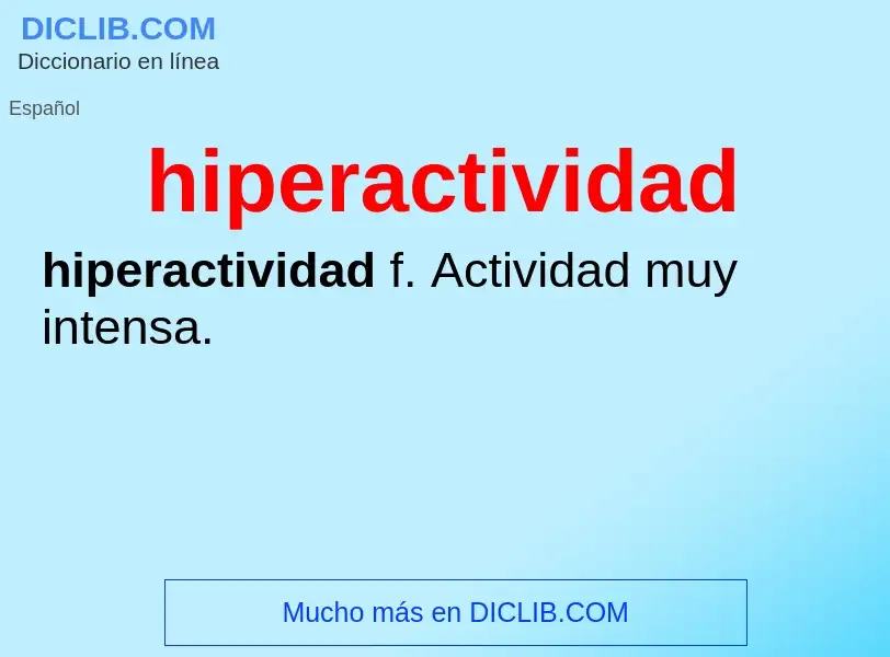 Wat is hiperactividad - definition