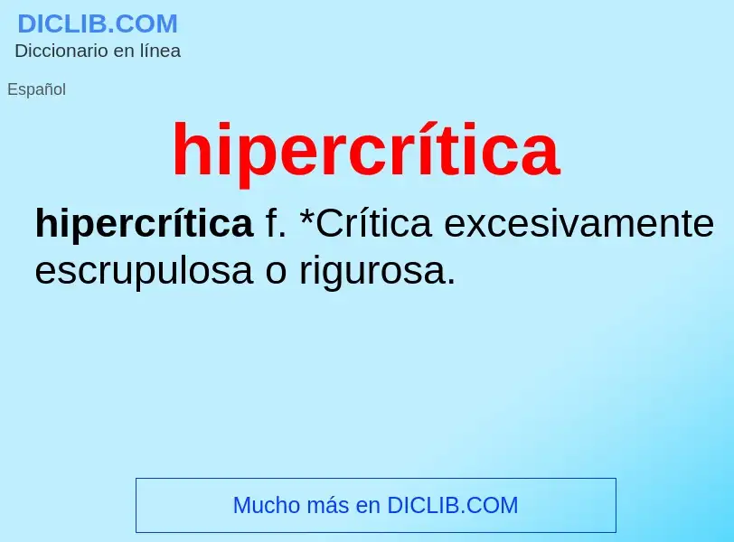 Что такое hipercrítica - определение