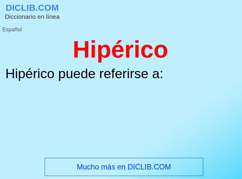 Che cos'è Hipérico - definizione