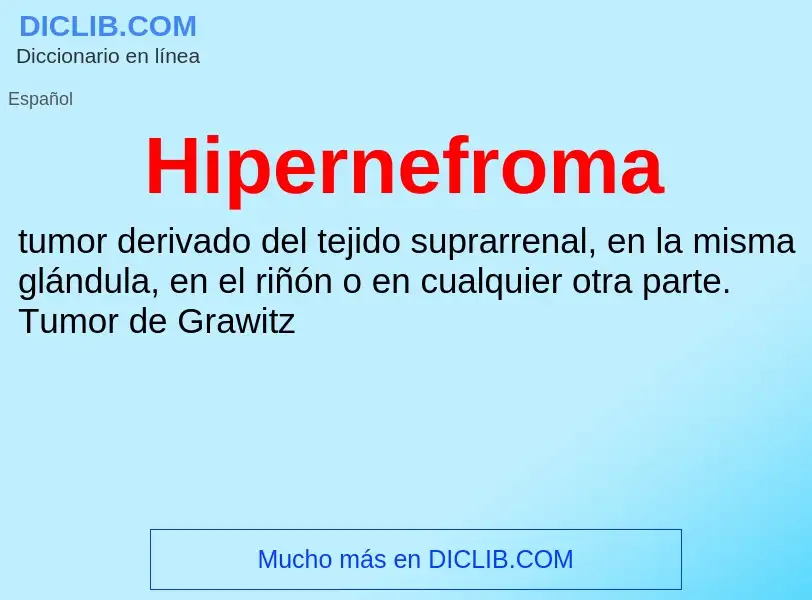 Che cos'è Hipernefroma - definizione