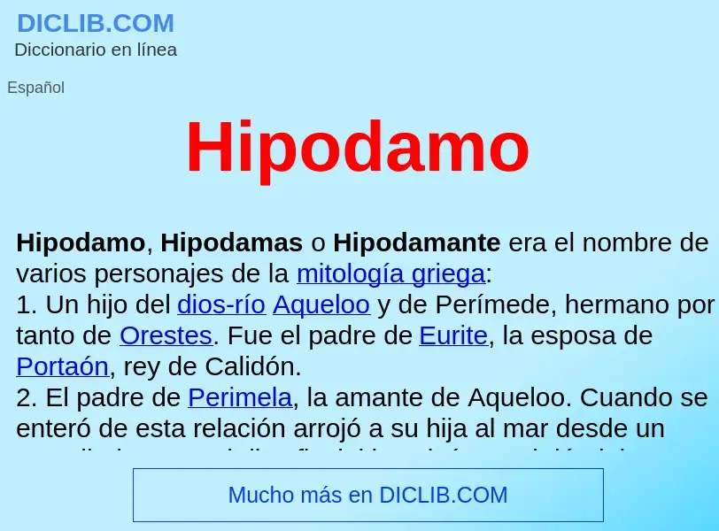 ¿Qué es Hipodamo ? - significado y definición