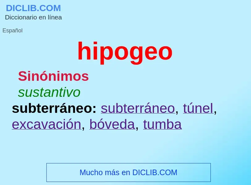 ¿Qué es hipogeo? - significado y definición