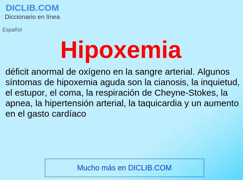 ¿Qué es Hipoxemia? - significado y definición