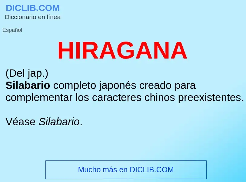 ¿Qué es HIRAGANA? - significado y definición