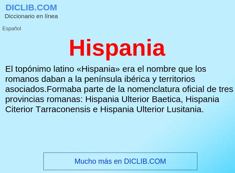 ¿Qué es Hispania? - significado y definición