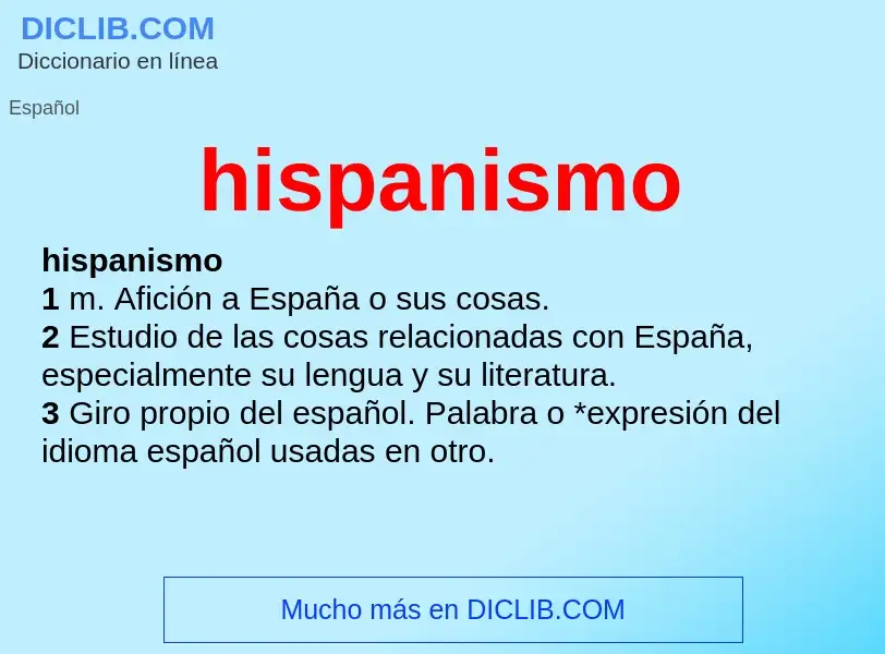 Что такое hispanismo - определение