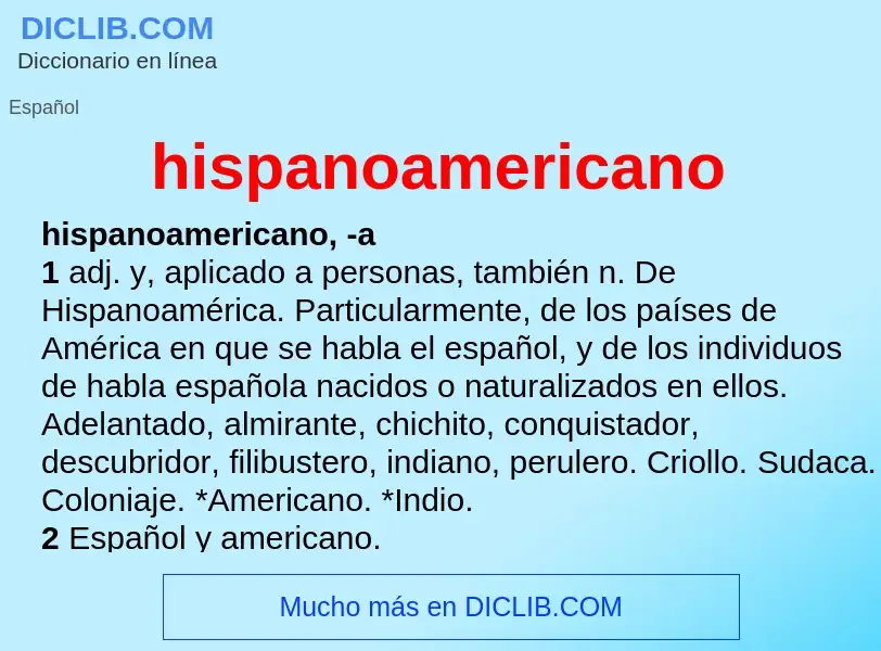 Che cos'è hispanoamericano - definizione