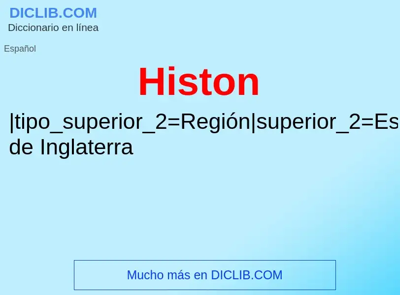 ¿Qué es Histon? - significado y definición