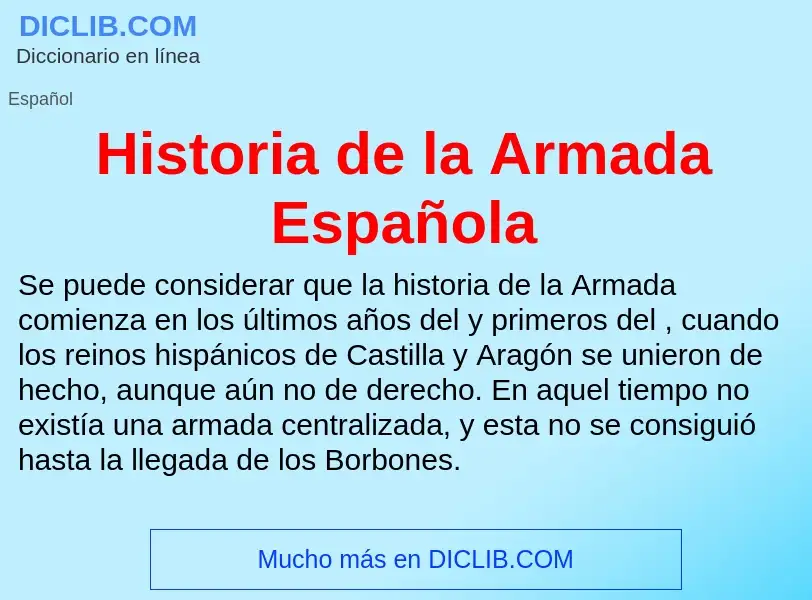 ¿Qué es Historia de la Armada Española? - significado y definición