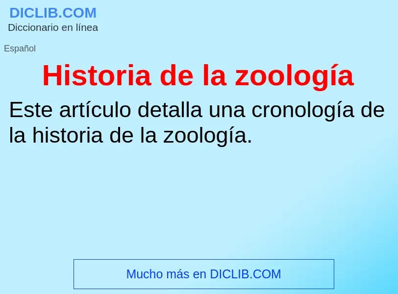 Что такое Historia de la zoología - определение