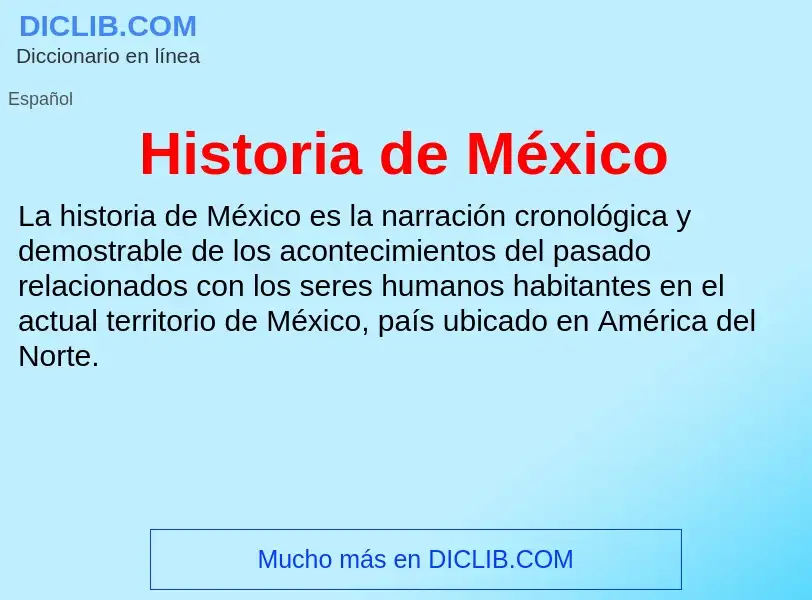 What is Historia de México - meaning and definition