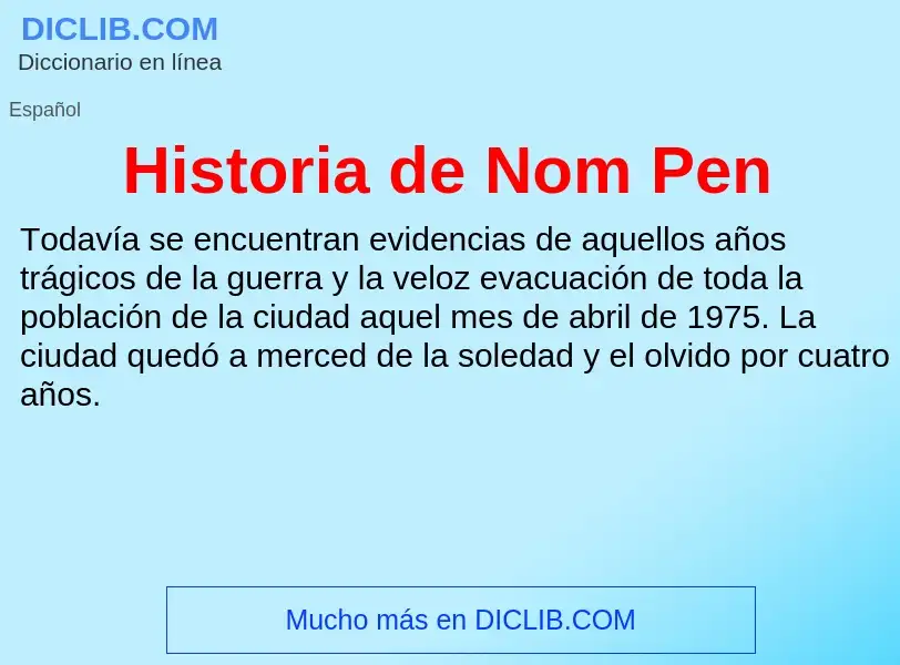 Что такое Historia de Nom Pen - определение