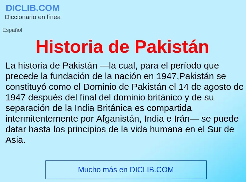 ¿Qué es Historia de Pakistán? - significado y definición