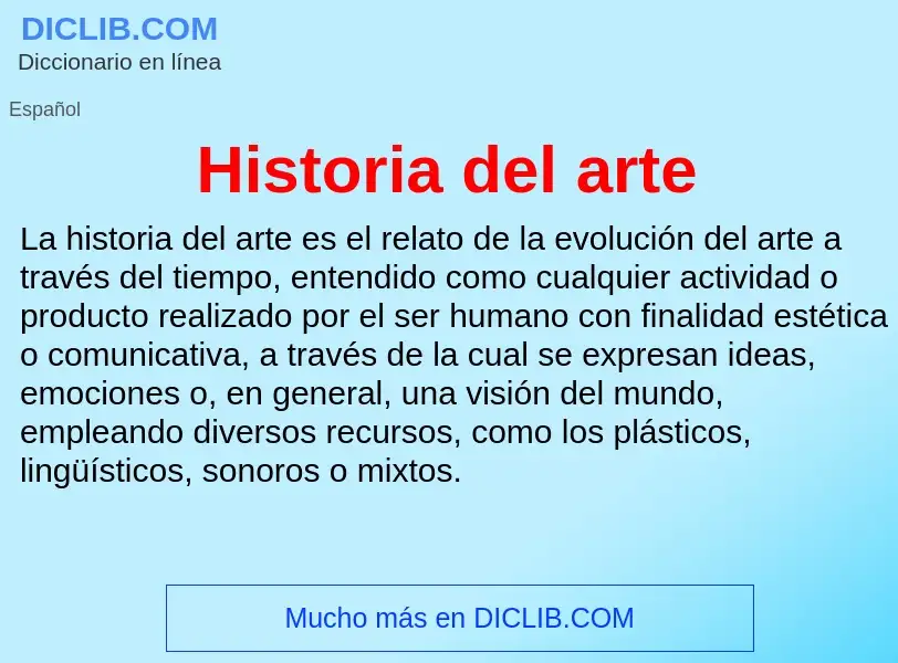 ¿Qué es Historia del arte? - significado y definición