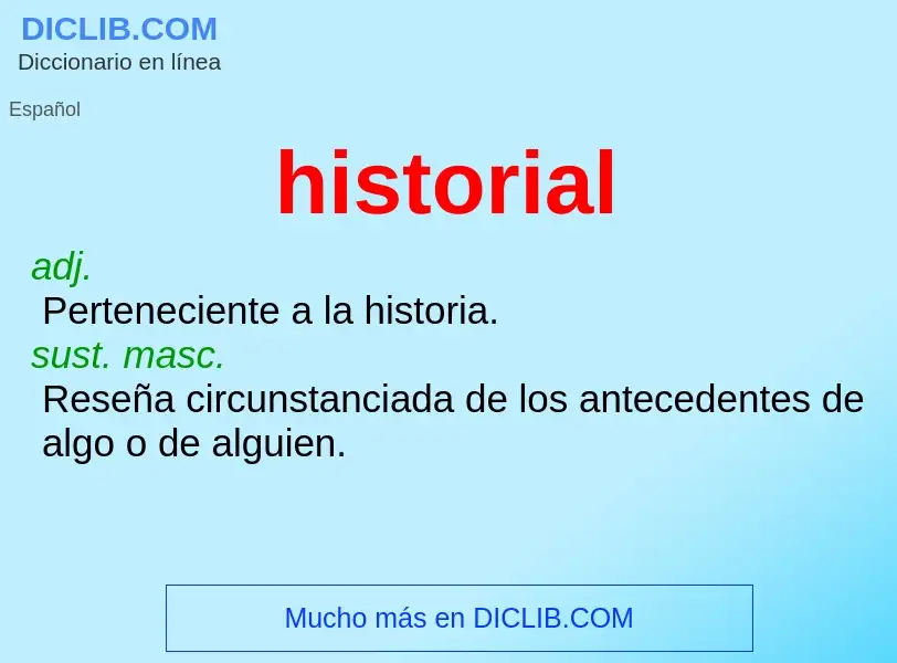 O que é historial - definição, significado, conceito