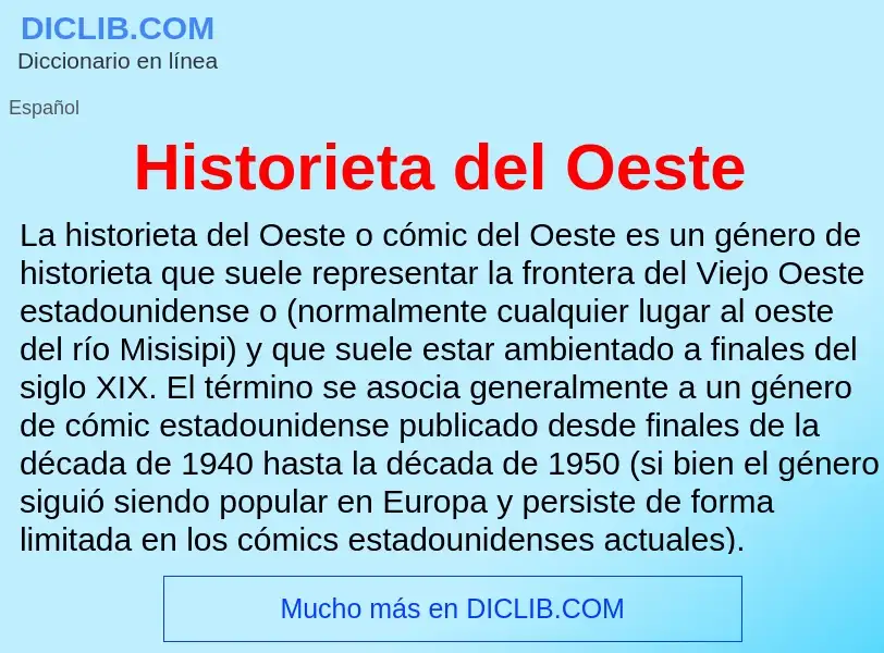 ¿Qué es Historieta del Oeste? - significado y definición