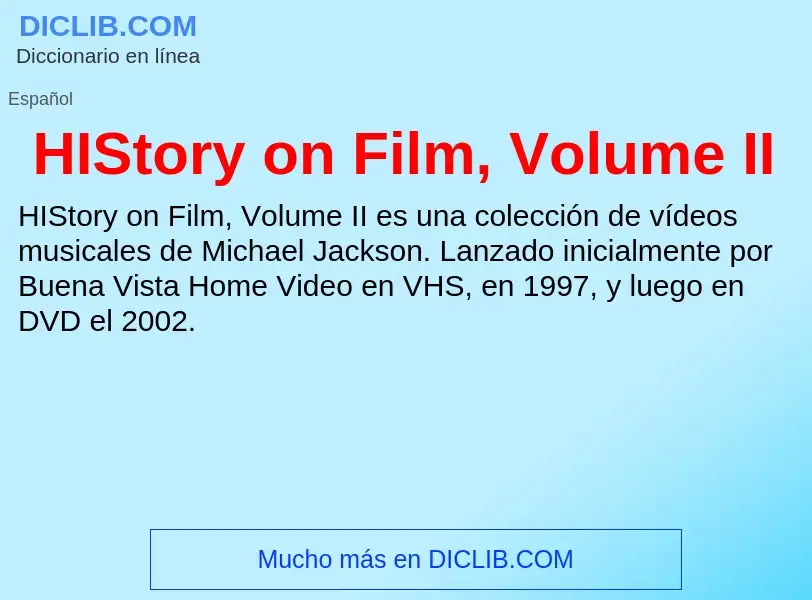 Qu'est-ce que HIStory on Film, Volume II - définition