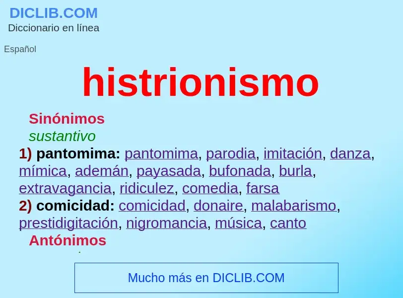 Was ist histrionismo - Definition