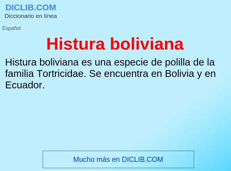 ¿Qué es Histura boliviana? - significado y definición