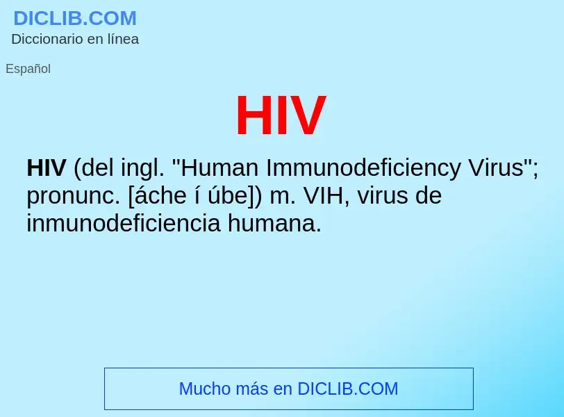 Qu'est-ce que HIV - définition