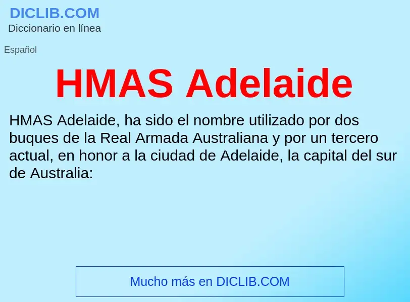 Что такое HMAS Adelaide - определение