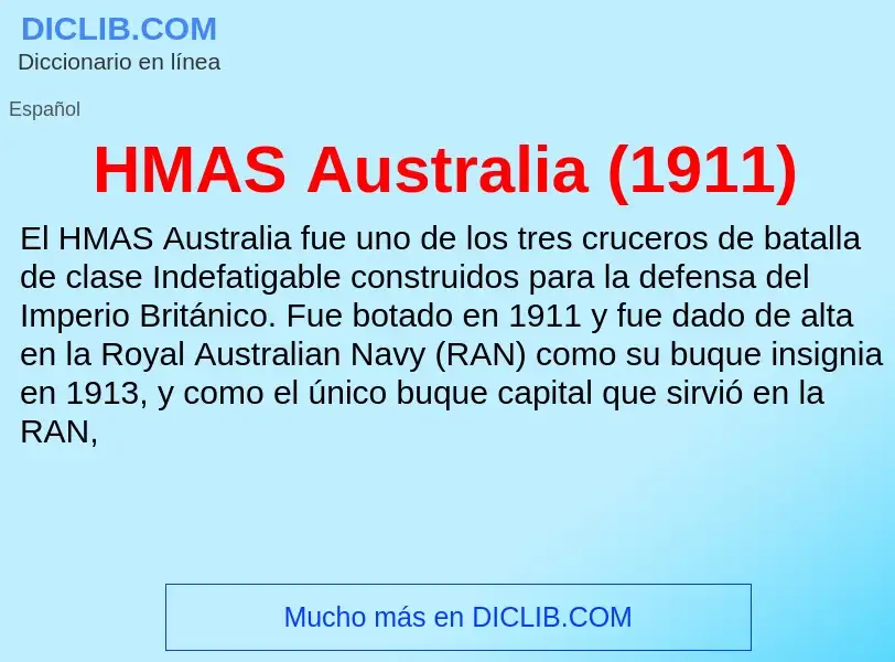 Что такое HMAS Australia (1911) - определение