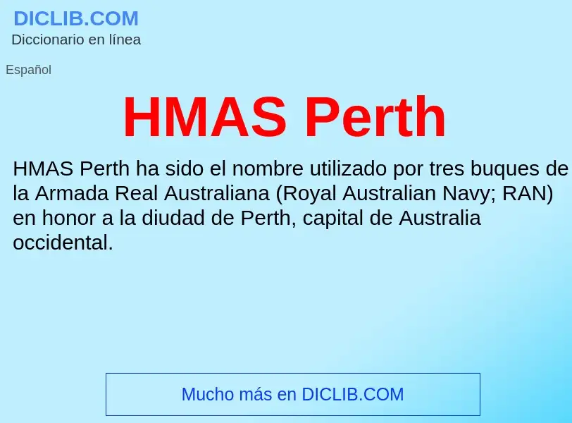 Что такое HMAS Perth - определение