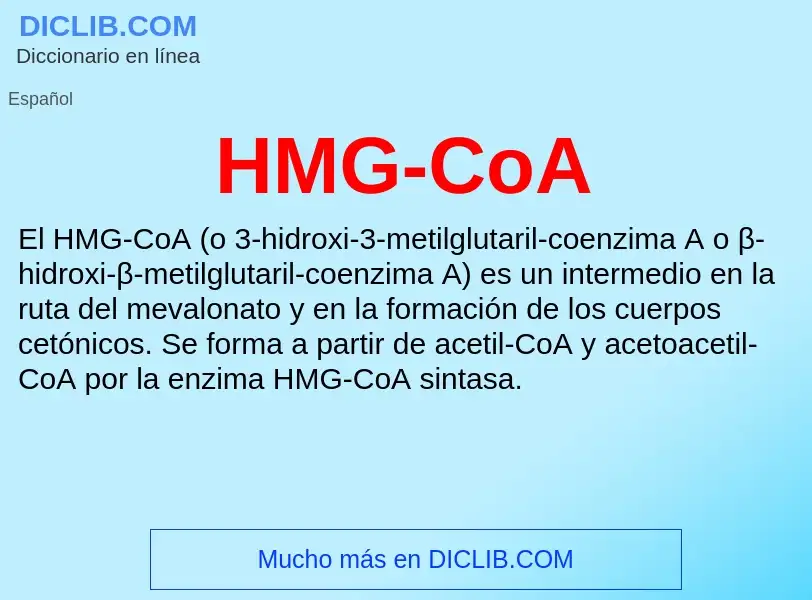 Что такое HMG-CoA - определение