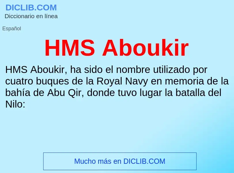 Что такое HMS Aboukir - определение