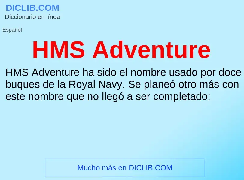 Что такое HMS Adventure - определение