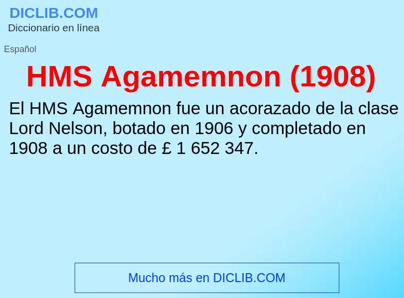 Что такое HMS Agamemnon (1908) - определение