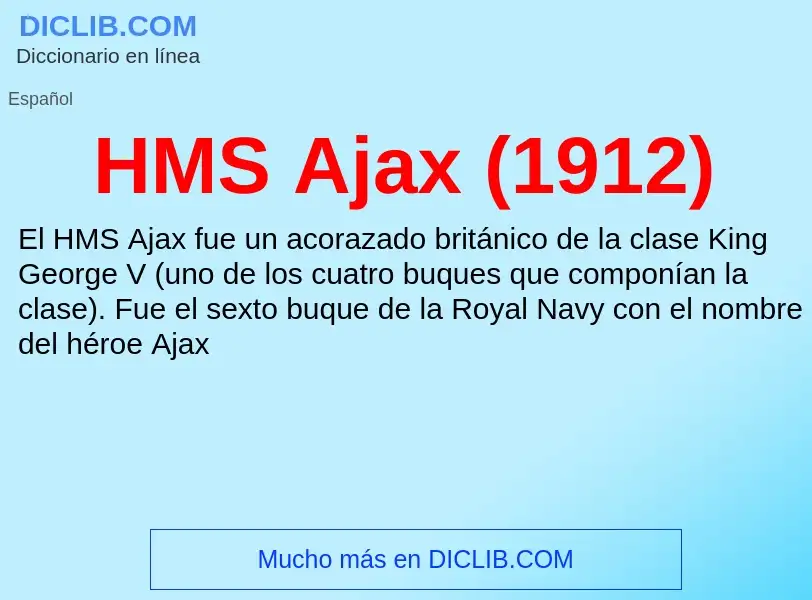 Что такое HMS Ajax (1912) - определение