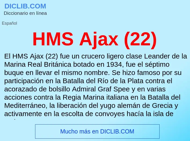 Что такое HMS Ajax (22) - определение