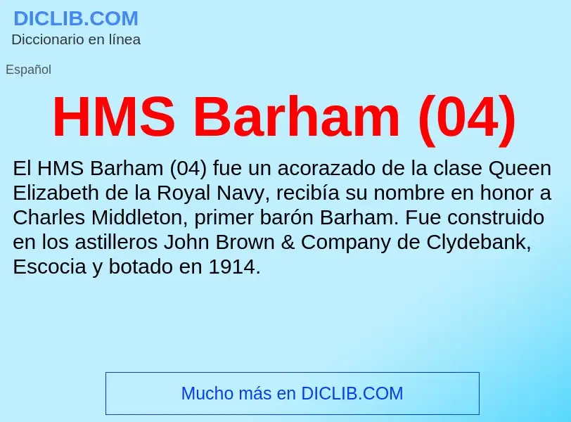 Что такое HMS Barham (04) - определение